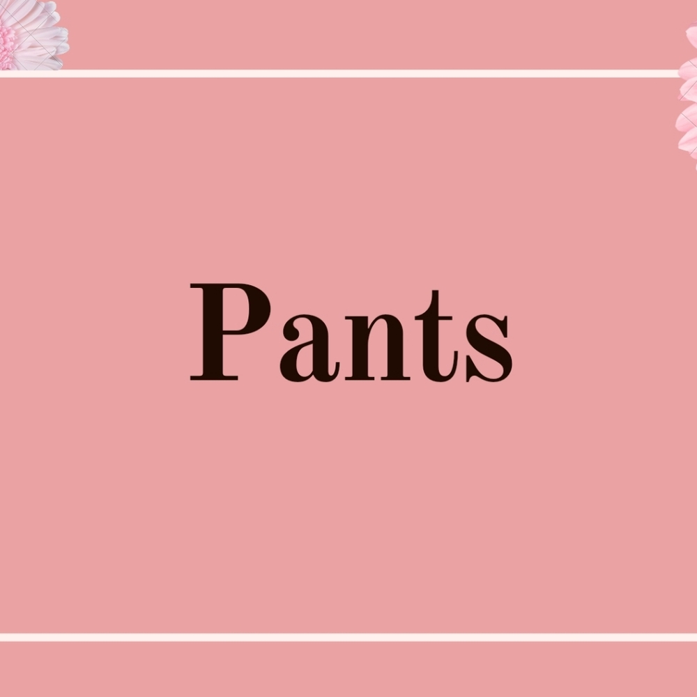 Pants